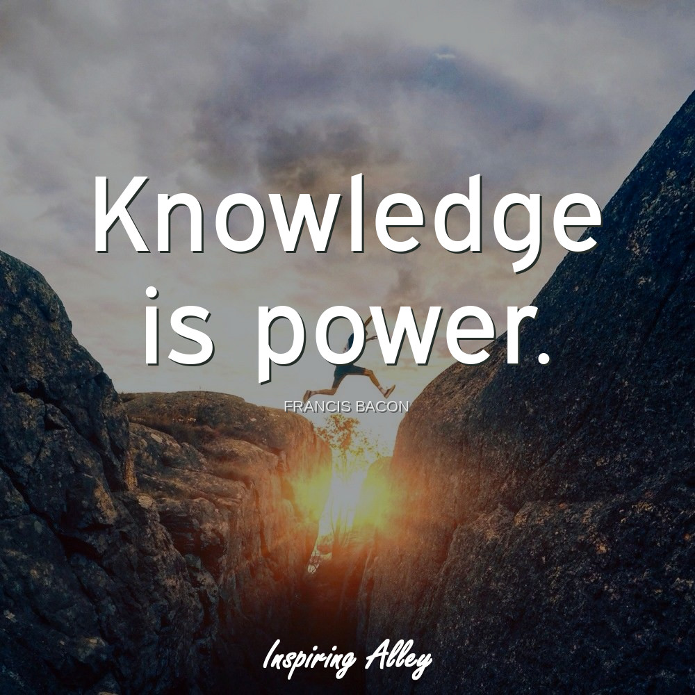 Francis Bacon Knowledge Inspiring Alley