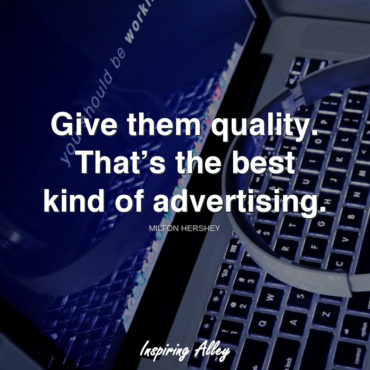 Best Quotes About Advertising - Inspiring Alley