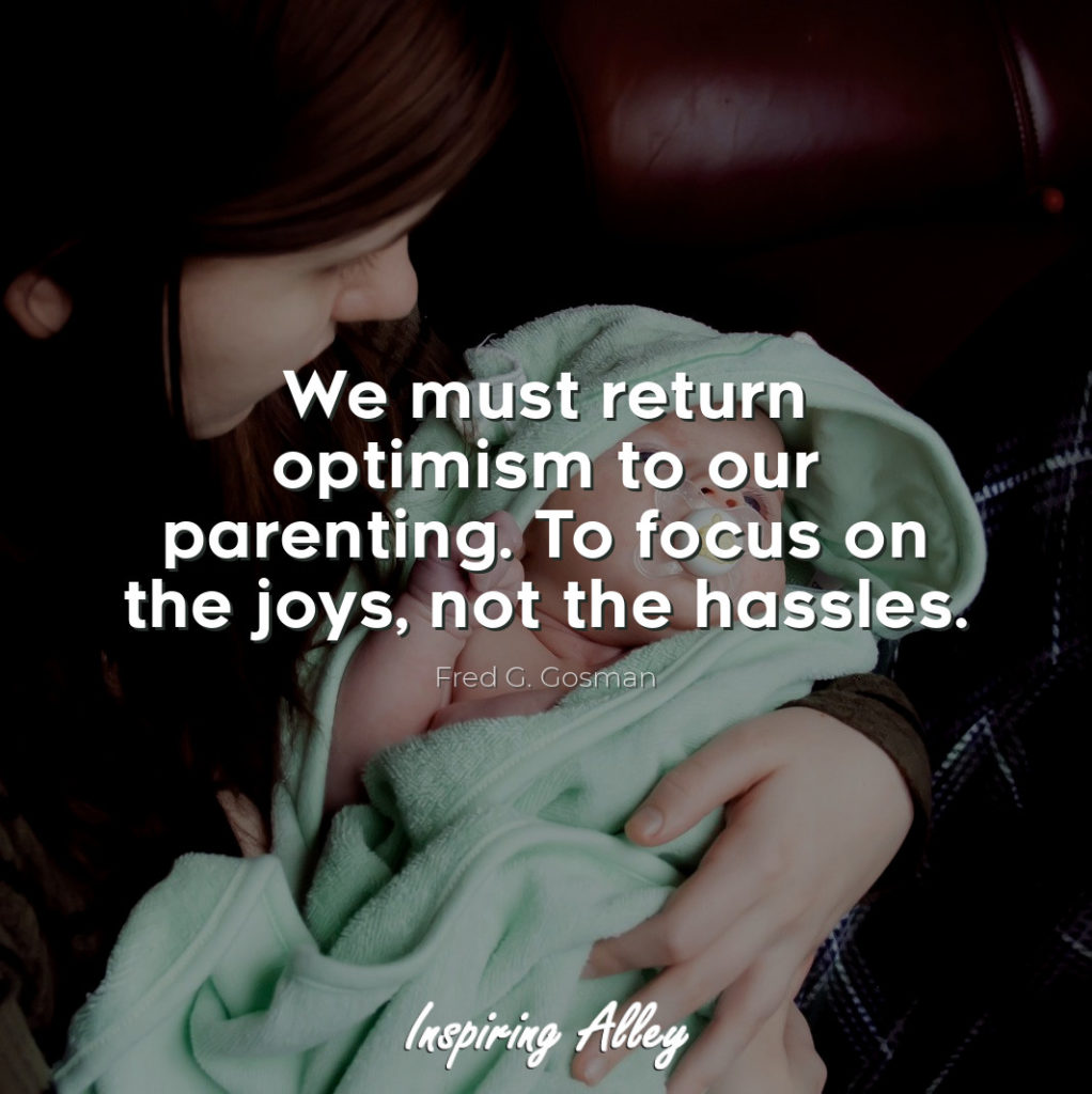 We must return optimism to our parenting.